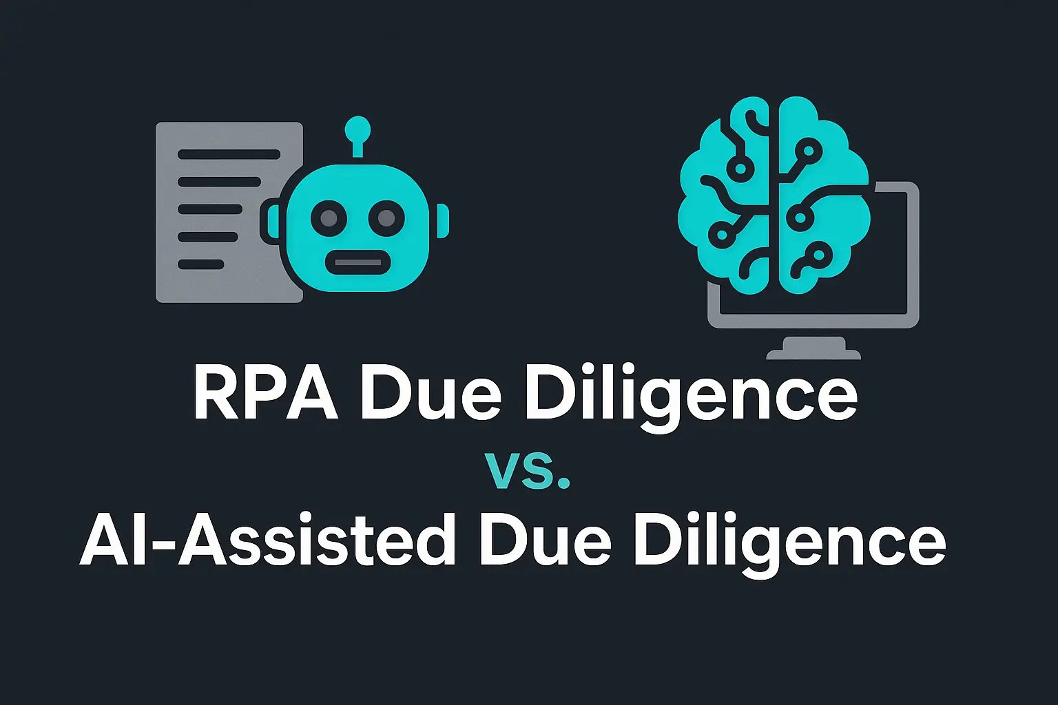RPA Due Diligence vs AI-Assisted Due Diligence preview image
